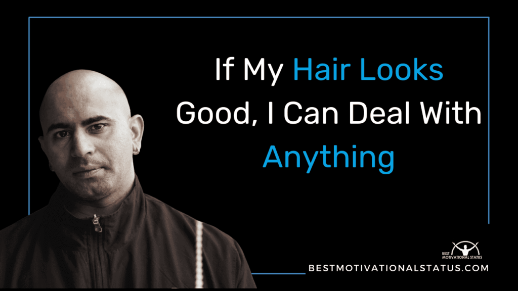 Hair Fall Quotes